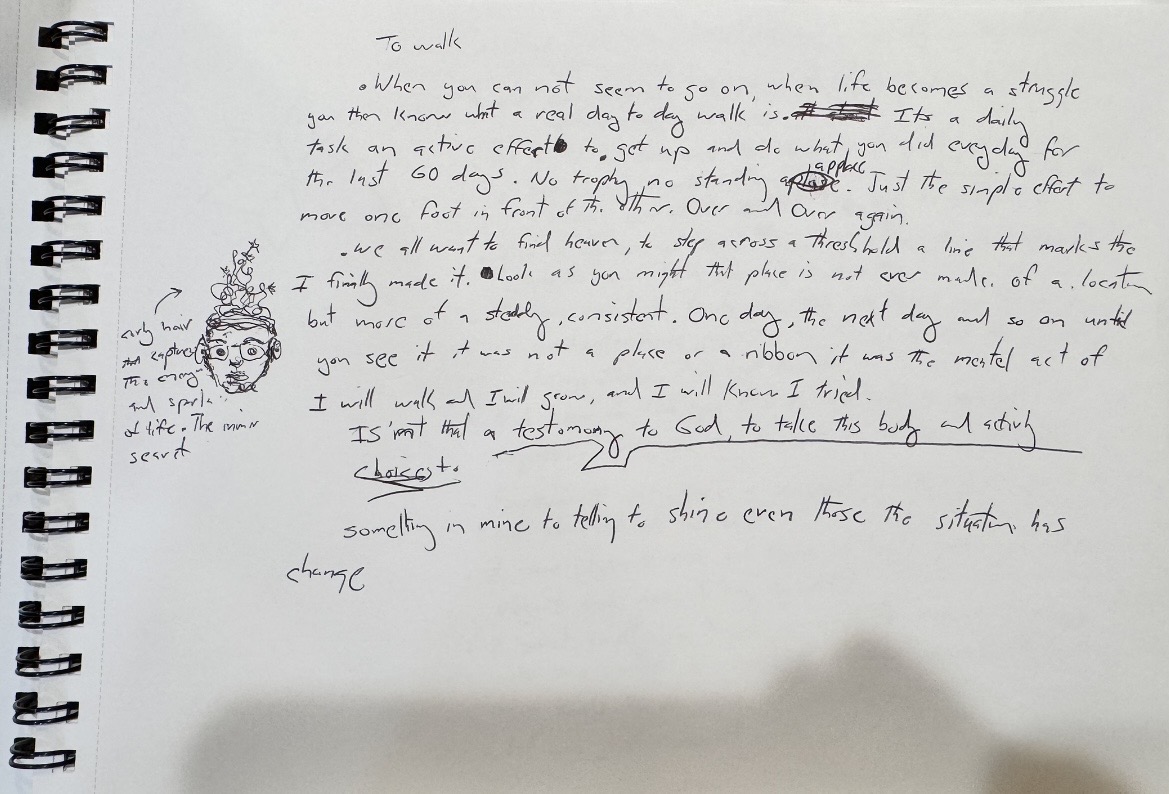 A handwritten spiral-bound journal page titled To Walk, with reflections on recovery, persistence, faith, and taking one step at a time